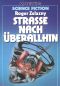 [M 3542] • Straße nach überallhin